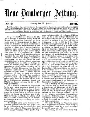 Neue Bamberger Zeitung (Bamberger Zeitung) Sonntag 27. Februar 1870