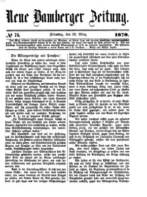 Neue Bamberger Zeitung (Bamberger Zeitung) Dienstag 29. März 1870