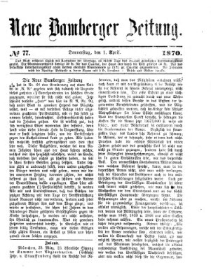 Neue Bamberger Zeitung (Bamberger Zeitung) Freitag 1. April 1870