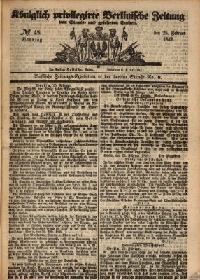 Königlich privilegirte Berlinische Zeitung von Staats- und gelehrten Sachen (Berlinische privilegirte Zeitung) Sonntag 25. Februar 1849