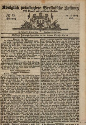 Königlich privilegirte Berlinische Zeitung von Staats- und gelehrten Sachen (Berlinische privilegirte Zeitung) Mittwoch 14. März 1849