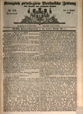 Königlich privilegirte Berlinische Zeitung von Staats- und gelehrten Sachen (Berlinische privilegirte Zeitung) Samstag 11. August 1849