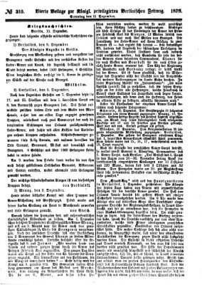 Königlich privilegirte Berlinische Zeitung von Staats- und gelehrten Sachen (Berlinische privilegirte Zeitung) Sonntag 11. Dezember 1870