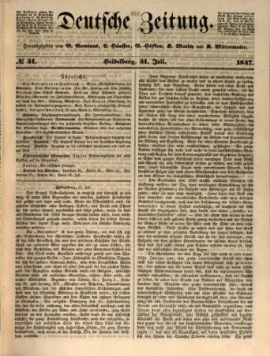 Deutsche Zeitung 〈Frankfurt, Main〉 Samstag 31. Juli 1847