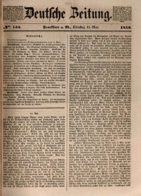 Deutsche Zeitung 〈Frankfurt, Main〉 Dienstag 15. Mai 1849