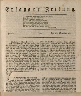 Erlanger Zeitung (Erlanger Real-Zeitung) Freitag 28. Dezember 1821