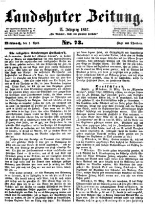 Landshuter Zeitung Mittwoch 1. April 1857