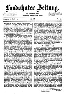 Landshuter Zeitung Freitag 17. April 1863