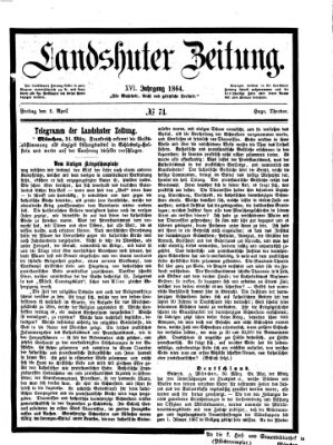 Landshuter Zeitung Freitag 1. April 1864