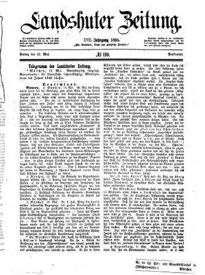Landshuter Zeitung Freitag 12. Mai 1865