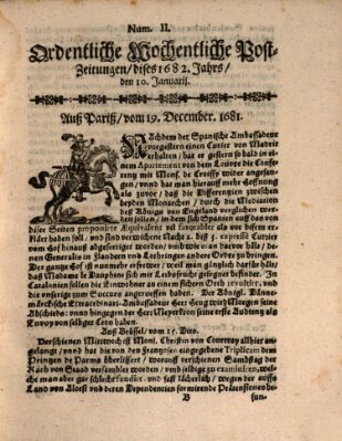 Ordentliche wochentliche Post-Zeitungen Samstag 10. Januar 1682
