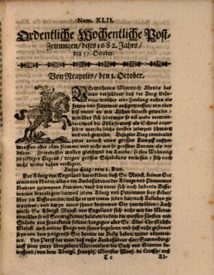 Ordentliche wochentliche Post-Zeitungen Samstag 17. Oktober 1682
