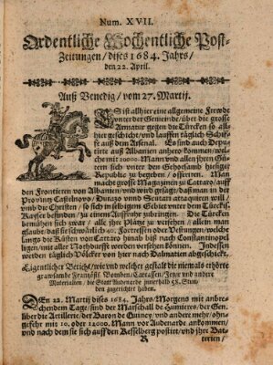 Ordentliche wochentliche Post-Zeitungen Samstag 22. April 1684