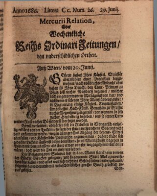 Mercurii Relation, oder wochentliche Reichs Ordinari Zeitungen, von underschidlichen Orthen (Süddeutsche Presse) Samstag 29. Juni 1686