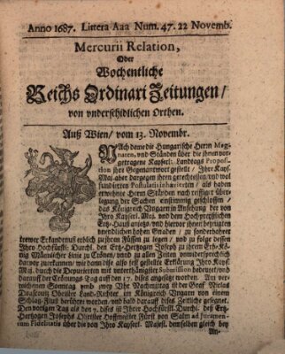 Mercurii Relation, oder wochentliche Reichs Ordinari Zeitungen, von underschidlichen Orthen (Süddeutsche Presse) Samstag 22. November 1687