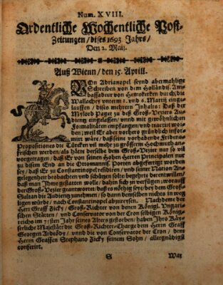 Ordentliche wochentliche Post-Zeitungen Samstag 2. Mai 1693