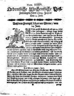Ordentliche wochentliche Post-Zeitungen Samstag 24. Juli 1694