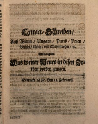 Mercurii Relation, oder wochentliche Reichs Ordinari Zeitungen, von underschidlichen Orthen (Süddeutsche Presse) Samstag 12. Februar 1695