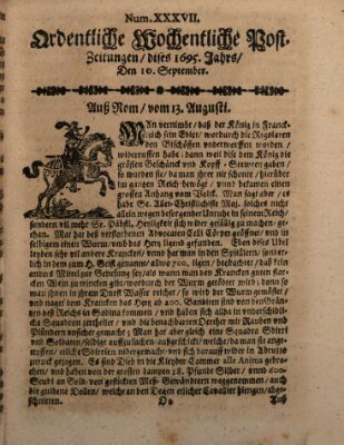 Ordentliche wochentliche Post-Zeitungen Samstag 10. September 1695