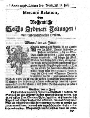 Mercurii Relation, oder wochentliche Reichs Ordinari Zeitungen, von underschidlichen Orthen (Süddeutsche Presse) Samstag 13. Juli 1697