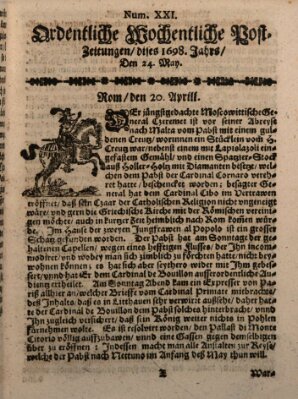 Ordentliche wochentliche Post-Zeitungen Samstag 24. Mai 1698