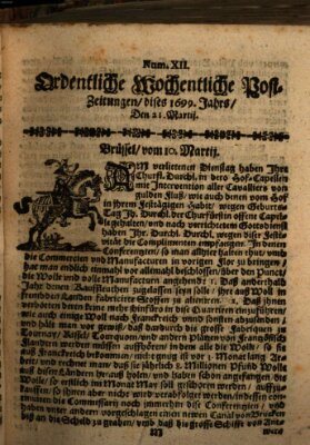 Ordentliche wochentliche Post-Zeitungen Samstag 21. März 1699