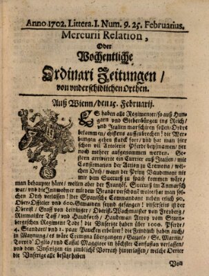 Mercurii Relation, oder wochentliche Ordinari Zeitungen von underschidlichen Orthen (Süddeutsche Presse) Samstag 25. Februar 1702