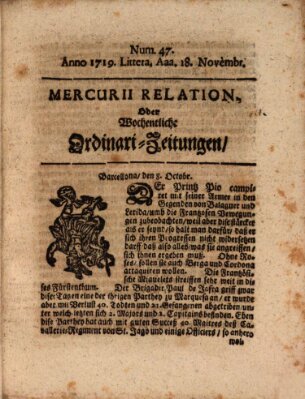 Mercurii Relation, oder wochentliche Ordinari Zeitungen von underschidlichen Orthen (Süddeutsche Presse) Samstag 18. November 1719