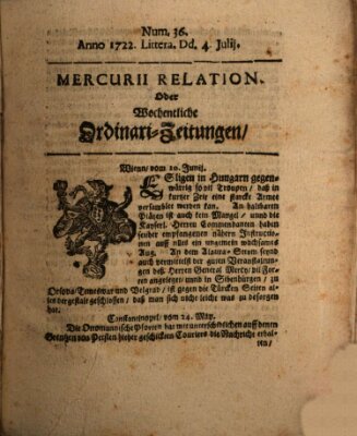 Mercurii Relation, oder wochentliche Ordinari Zeitungen von underschidlichen Orthen (Süddeutsche Presse) Samstag 4. Juli 1722