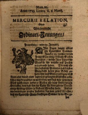 Mercurii Relation, oder wochentliche Ordinari Zeitungen von underschidlichen Orthen (Süddeutsche Presse) Samstag 6. März 1723