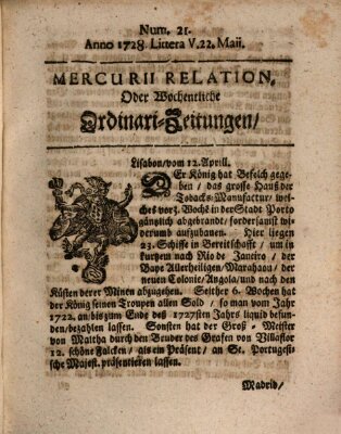 Mercurii Relation, oder wochentliche Ordinari Zeitungen von underschidlichen Orthen (Süddeutsche Presse) Samstag 22. Mai 1728