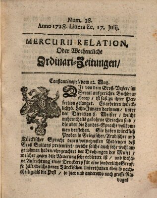 Mercurii Relation, oder wochentliche Ordinari Zeitungen von underschidlichen Orthen (Süddeutsche Presse) Samstag 17. Juli 1728