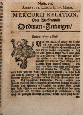 Mercurii Relation, oder wochentliche Ordinari Zeitungen von underschidlichen Orthen (Süddeutsche Presse) Samstag 17. Mai 1732