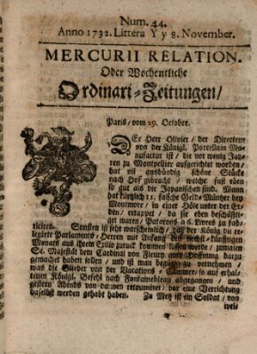 Mercurii Relation, oder wochentliche Ordinari Zeitungen von underschidlichen Orthen (Süddeutsche Presse) Samstag 8. November 1732