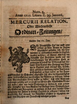 Mercurii Relation, oder wochentliche Ordinari Zeitungen von underschidlichen Orthen (Süddeutsche Presse) Samstag 29. Januar 1735
