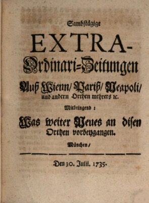 Mercurii Relation, oder wochentliche Ordinari Zeitungen von underschidlichen Orthen (Süddeutsche Presse) Samstag 30. Juli 1735