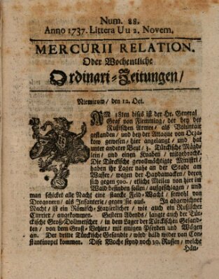 Mercurii Relation, oder wochentliche Ordinari Zeitungen von underschidlichen Orthen (Süddeutsche Presse) Samstag 2. November 1737