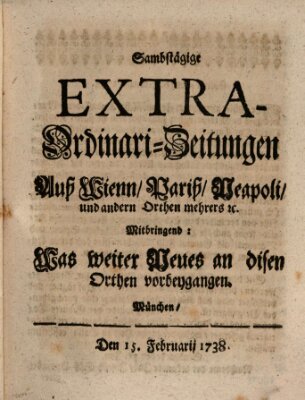 Mercurii Relation, oder wochentliche Ordinari Zeitungen von underschidlichen Orthen (Süddeutsche Presse) Samstag 15. Februar 1738