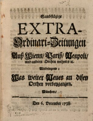 Mercurii Relation, oder wochentliche Ordinari Zeitungen von underschidlichen Orthen (Süddeutsche Presse) Samstag 6. Dezember 1738