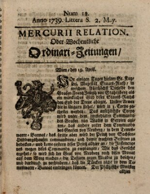 Mercurii Relation, oder wochentliche Ordinari Zeitungen von underschidlichen Orthen (Süddeutsche Presse) Samstag 2. Mai 1739