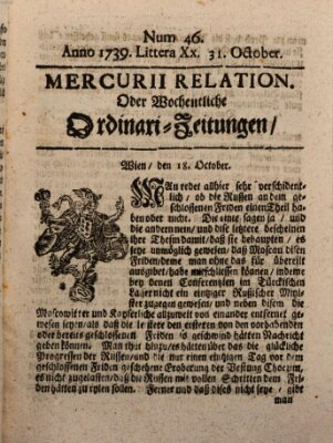 Mercurii Relation, oder wochentliche Ordinari Zeitungen von underschidlichen Orthen (Süddeutsche Presse) Samstag 31. Oktober 1739