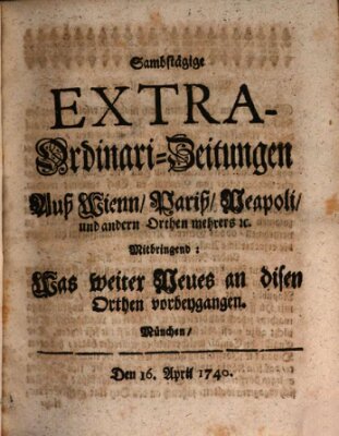 Mercurii Relation, oder wochentliche Ordinari Zeitungen von underschidlichen Orthen (Süddeutsche Presse) Samstag 16. April 1740