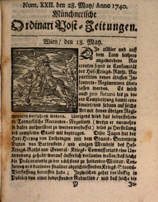 Münchnerische Ordinari Post-Zeitungen (Ordentliche wochentliche Post-Zeitungen) Samstag 28. Mai 1740