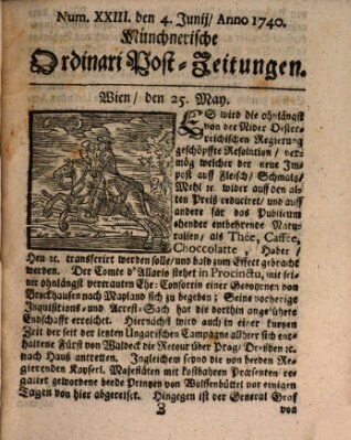 Münchnerische Ordinari Post-Zeitungen (Ordentliche wochentliche Post-Zeitungen) Samstag 4. Juni 1740