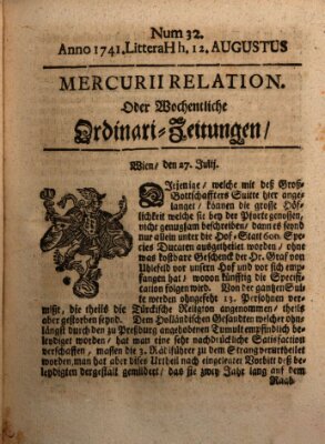 Mercurii Relation, oder wochentliche Ordinari Zeitungen von underschidlichen Orthen (Süddeutsche Presse) Samstag 12. August 1741