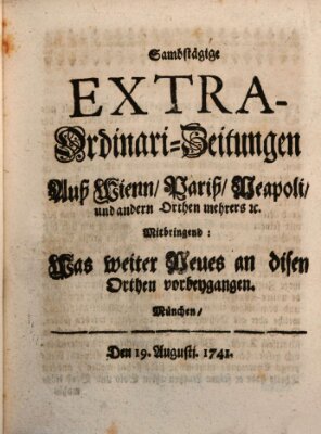 Mercurii Relation, oder wochentliche Ordinari Zeitungen von underschidlichen Orthen (Süddeutsche Presse) Samstag 19. August 1741
