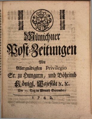 Münchner Post-Zeitungen Samstag 15. September 1742