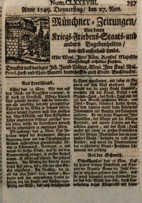 Münchner-Zeitungen, von denen Kriegs-, Friedens- und Staatsbegebenheiten, inn- und ausser Landes (Süddeutsche Presse) Donnerstag 27. November 1749
