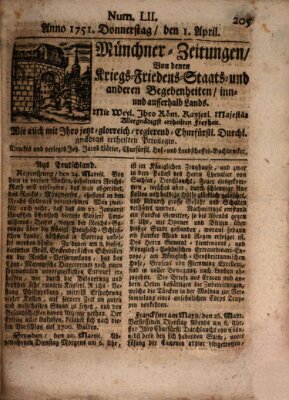 Münchner-Zeitungen, von denen Kriegs-, Friedens- und Staatsbegebenheiten, inn- und ausser Landes (Süddeutsche Presse) Donnerstag 1. April 1751