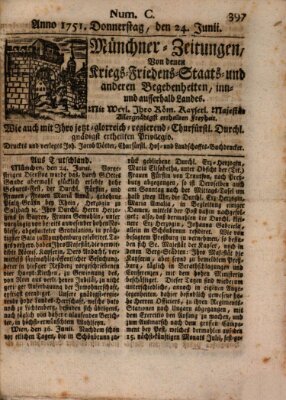 Münchner-Zeitungen, von denen Kriegs-, Friedens- und Staatsbegebenheiten, inn- und ausser Landes (Süddeutsche Presse) Donnerstag 24. Juni 1751